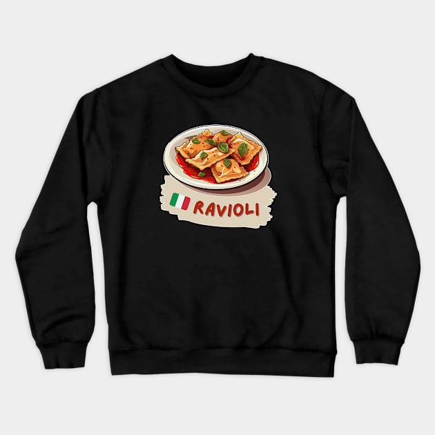 Ravioli | Italian cuisine | Traditional Food Crewneck Sweatshirt by ILSOL